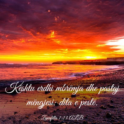Picture 03 - Zanafilla 1:23 ALB - Kështu erdhi mbrëmja dhe pastaj mëngjesi: dita - Bible Verse Picture