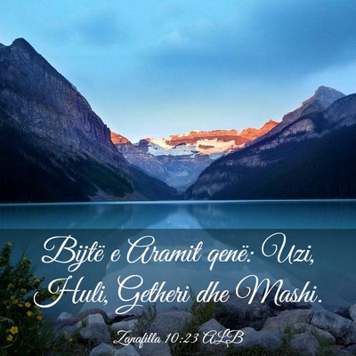 Picture 03 - Zanafilla 10:23 ALB - Bijtë e Aramit qenë: Uzi, Huli, Getheri dhe - Bible Verse Picture