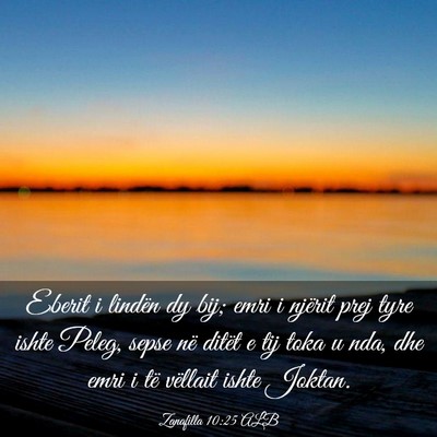 Picture 03 - Zanafilla 10:25 ALB - Eberit i lindën dy bij; emri i njërit prej tyre - Bible Verse Picture