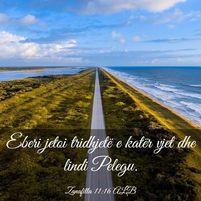 Picture 03 - Zanafilla 11:16 ALB - Eberi jetoi tridhjetë e katër vjet dhe lindi - Bible Verse Picture