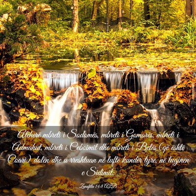 Picture 03 - Zanafilla 14:8 ALB - Atëherë mbreti i Sodomës, mbreti i Gomorës, - Bible Verse Picture