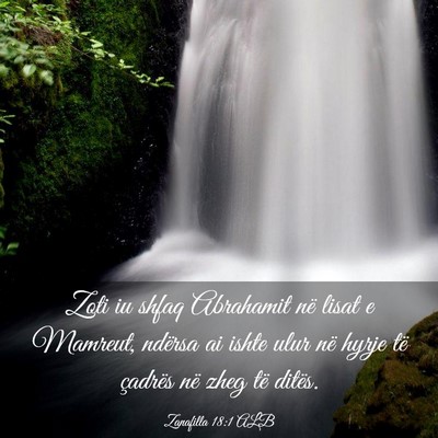 Picture 03 - Zanafilla 18:1 ALB - Zoti iu shfaq Abrahamit në lisat e Mamreut, - Bible Verse Picture