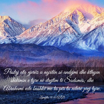Picture 03 - Zanafilla 18:16 ALB - Pastaj ata njerëz u ngritën së andejmi dhe - Bible Verse Picture