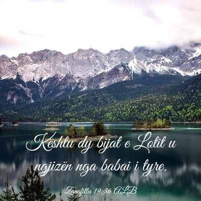 Picture 03 - Zanafilla 19:36 ALB - Kështu dy bijat e Lotit u ngjizën nga babai i - Bible Verse Picture