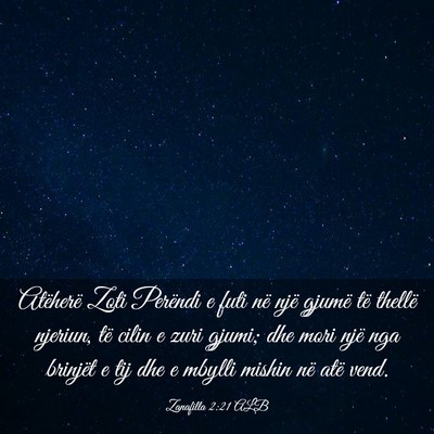 Picture 03 - Zanafilla 2:21 ALB - Atëherë Zoti Perëndi e futi në një gjumë - Bible Verse Picture