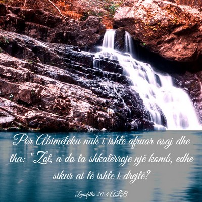 Picture 03 - Zanafilla 20:4 ALB - Por Abimeleku nuk i ishte afruar asaj dhe tha: - Bible Verse Picture