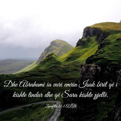 Picture 03 - Zanafilla 21:3 ALB - Dhe Abrahami ia vuri emrin Isak birit që i - Bible Verse Picture