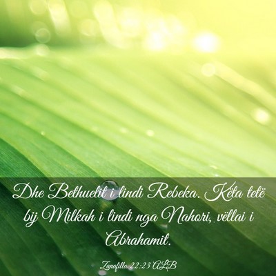 Picture 03 - Zanafilla 22:23 ALB - Dhe Bethuelit i lindi Rebeka. Këta tetë bij - Bible Verse Picture