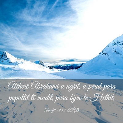 Picture 03 - Zanafilla 23:7 ALB - Atëherë Abrahami u ngrit, u përul para - Bible Verse Picture