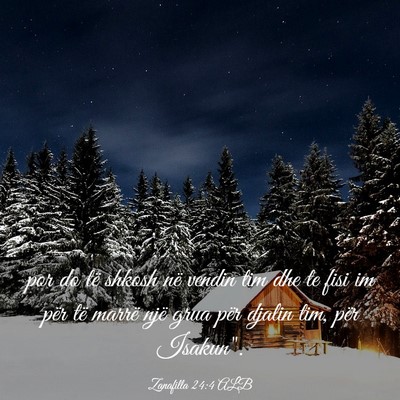 Picture 03 - Zanafilla 24:4 ALB - por do të shkosh në vendin tim dhe te fisi im - Bible Verse Picture