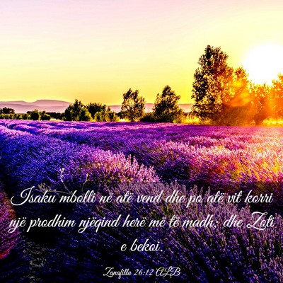 Picture 03 - Zanafilla 26:12 ALB - Isaku mbolli në atë vend dhe po atë vit korri - Bible Verse Picture