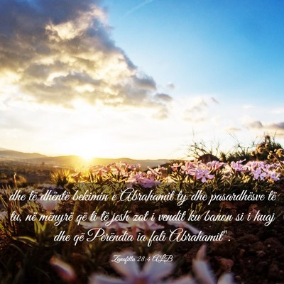 Picture 03 - Zanafilla 28:4 ALB - dhe të dhëntë bekimin e Abrahamit ty dhe - Bible Verse Picture