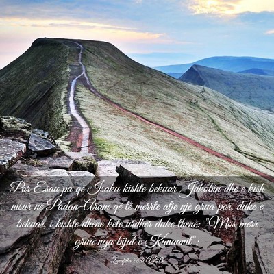 Picture 03 - Zanafilla 28:6 ALB - Por Esau pa që Isaku kishte bekuar Jakobin dhe e - Bible Verse Picture