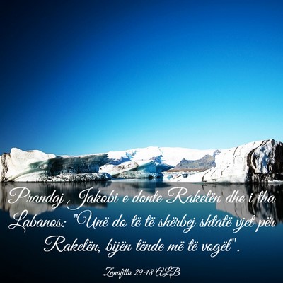 Picture 03 - Zanafilla 29:18 ALB - Prandaj Jakobi e donte Rakelën dhe i tha - Bible Verse Picture