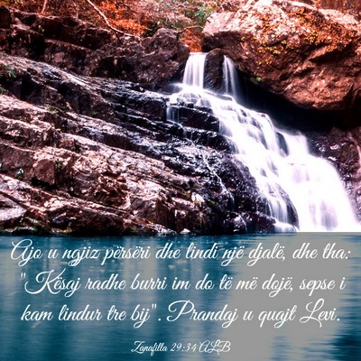 Picture 03 - Zanafilla 29:34 ALB - Ajo u ngjiz përsëri dhe lindi një djalë, dhe - Bible Verse Picture