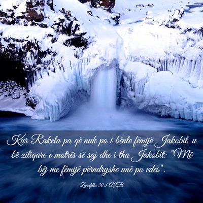 Picture 03 - Zanafilla 30:1 ALB - Kur Rakela pa që nuk po i bënte fëmijë - Bible Verse Picture