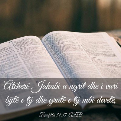 Picture 03 - Zanafilla 31:17 ALB - Atëherë Jakobi u ngrit dhe i vuri bijtë e tij - Bible Verse Picture
