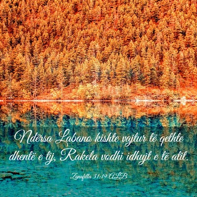 Picture 03 - Zanafilla 31:19 ALB - Ndërsa Labano kishte vajtur të qethte dhentë e - Bible Verse Picture