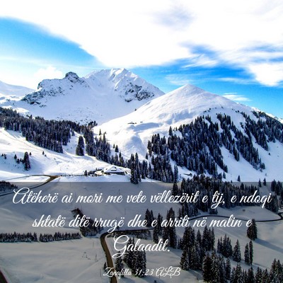 Picture 03 - Zanafilla 31:23 ALB - Atëherë ai mori me vete vëllezërit e tij, e - Bible Verse Picture