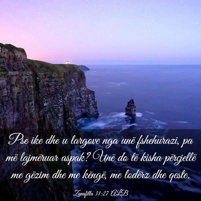 Picture 03 - Zanafilla 31:27 ALB - Pse ike dhe u largove nga unë fshehurazi, pa më - Bible Verse Picture