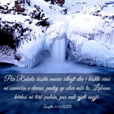 Picture 03 - Zanafilla 31:34 ALB - Por Rakela kishte marrë idhujt dhe i kishte - Bible Verse Picture