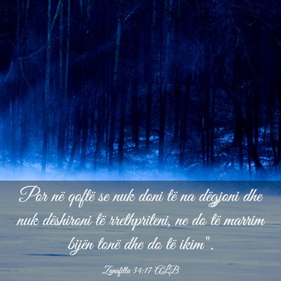 Picture 03 - Zanafilla 34:17 ALB - Por në qoftë se nuk doni të na dëgjoni dhe - Bible Verse Picture