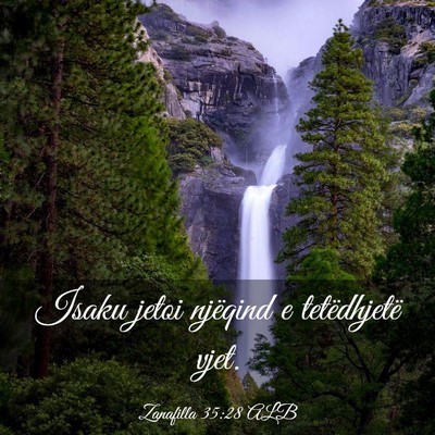 Picture 03 - Zanafilla 35:28 ALB - Isaku jetoi njëqind e tetëdhjetë - Bible Verse Picture