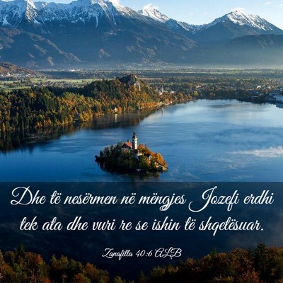 Picture 03 - Zanafilla 40:6 ALB - Dhe të nesërmen në mëngjes Jozefi erdhi tek - Bible Verse Picture