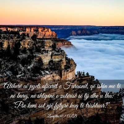 Picture 03 - Zanafilla 40:7 ALB - Atëherë ai pyeti oficerët e Faraonit, që - Bible Verse Picture