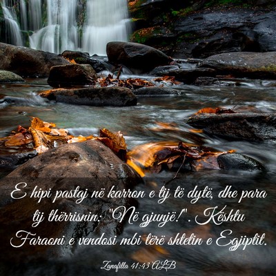 Picture 03 - Zanafilla 41:43 ALB - E hipi pastaj në karron e tij të dytë, dhe - Bible Verse Picture