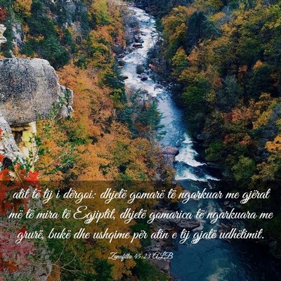 Picture 03 - Zanafilla 45:23 ALB - atit të tij i dërgoi: dhjetë gomarë të - Bible Verse Picture