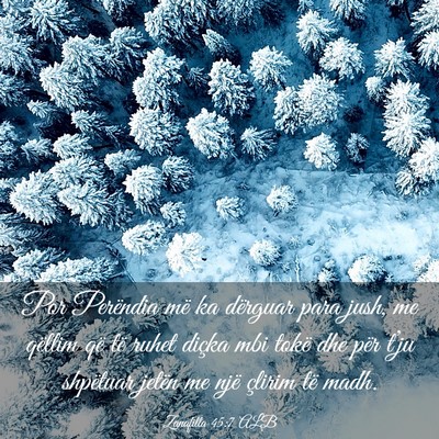 Picture 03 - Zanafilla 45:7 ALB - Por Perëndia më ka dërguar para jush, me - Bible Verse Picture
