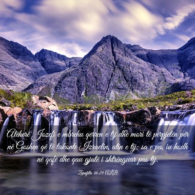 Picture 03 - Zanafilla 46:29 ALB - Atëherë Jozefi e mbrehu qerren e tij dhe mori - Bible Verse Picture