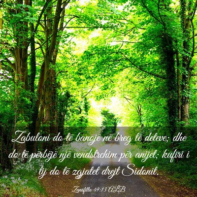 Picture 03 - Zanafilla 49:13 ALB - Zabuloni do të banojë në breg të deteve; dhe - Bible Verse Picture