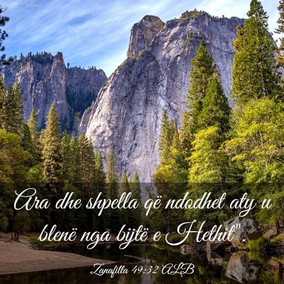 Picture 03 - Zanafilla 49:32 ALB - Ara dhe shpella që ndodhet aty u blenë nga - Bible Verse Picture