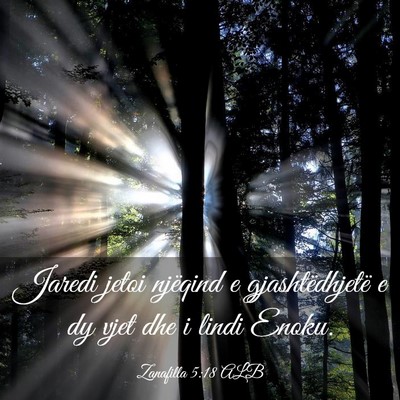 Picture 03 - Zanafilla 5:18 ALB - Jaredi jetoi njëqind e gjashtëdhjetë e dy vjet - Bible Verse Picture