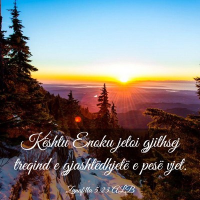 Picture 03 - Zanafilla 5:23 ALB - Kështu Enoku jetoi gjithsej treqind e - Bible Verse Picture