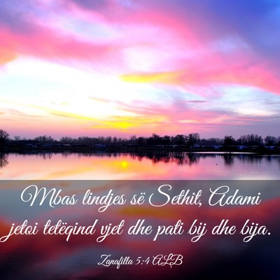 Picture 03 - Zanafilla 5:4 ALB - Mbas lindjes së Sethit, Adami jetoi tetëqind - Bible Verse Picture