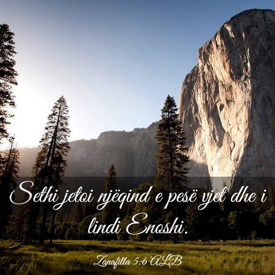 Picture 03 - Zanafilla 5:6 ALB - Sethi jetoi njëqind e pesë vjet dhe i lindi - Bible Verse Picture