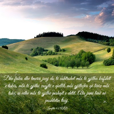 Picture 03 - Zanafilla 9:2 ALB - Dhe frika dhe tmerri juaj do të ushtrohet mbi - Bible Verse Picture