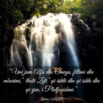 Picture 03 - Zbulesa 1:8 ALB - “Unë jam Alfa dhe Omega, fillimi dhe - Bible Verse Picture