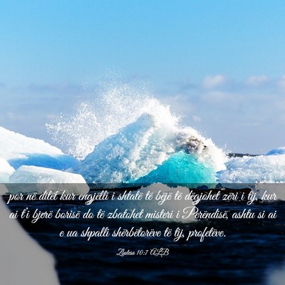 Picture 03 - Zbulesa 10:7 ALB - por në ditët kur engjëlli i shtatë të bëjë - Bible Verse Picture