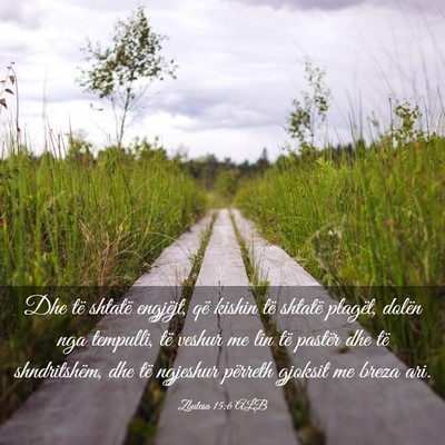 Picture 03 - Zbulesa 15:6 ALB - Dhe të shtatë engjëjt, që kishin të shtatë - Bible Verse Picture