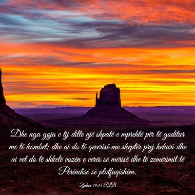 Picture 03 - Zbulesa 19:15 ALB - Dhe nga goja e tij dilte një shpatë e mprehtë - Bible Verse Picture