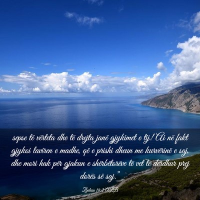 Picture 03 - Zbulesa 19:2 ALB - sepse të vërteta dhe të drejta janë gjykimet - Bible Verse Picture