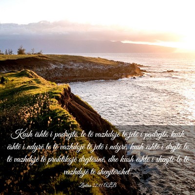 Picture 03 - Zbulesa 22:11 ALB - Kush është i padrejtë, le të vazhdojë të - Bible Verse Picture