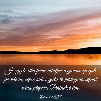 Picture 03 - Zbulesa 3:2 ALB - Ji syçelë dhe forco mbetjen e gjërave që gati - Bible Verse Picture