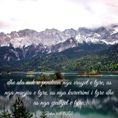 Picture 03 - Zbulesa 9:21 ALB - dhe ata nuk u penduan nga vrasjet e tyre, as nga - Bible Verse Picture