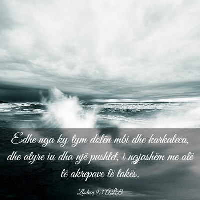 Picture 03 - Zbulesa 9:3 ALB - Edhe nga ky tym dolën mbi dhe karkaleca, dhe - Bible Verse Picture