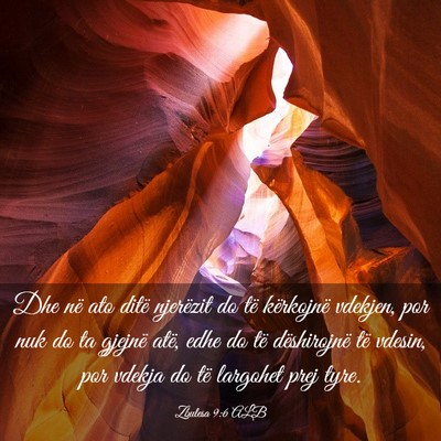 Picture 03 - Zbulesa 9:6 ALB - Dhe në ato ditë njerëzit do të kërkojnë - Bible Verse Picture